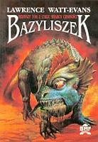 Okładka: Lawrence Watt-Evans - Bazyliszek