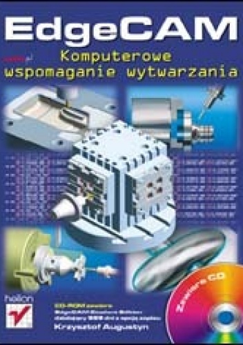 Okładka: Krzysztof Augustyn - EdgeCAM. Komputerowe wspomaganie obróbki skrawaniem