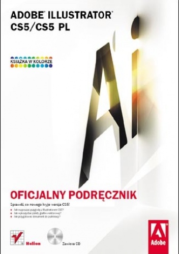 Okładka:  Adobe Creative Team - Adobe Illustrator CS5/CS5 PL. Oficjalny podręcznik