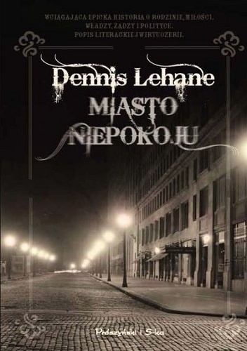 Okładka: Dennis Lehane - Miasto Niepokoju