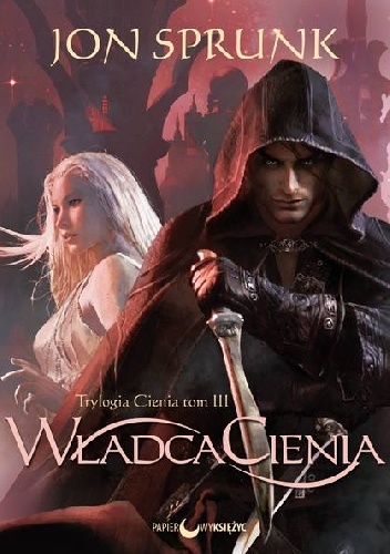 Okładka: Jon Sprunk - Władca Cienia