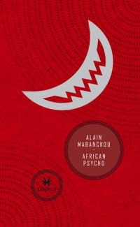 Okładka: Alain Mabanckou - African Psycho