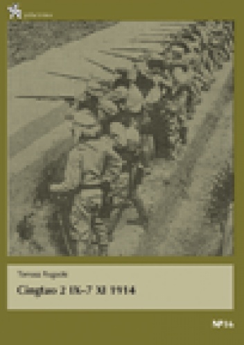 Okładka: Tomasz Rogacki - Cingtao 2 IX – 7 XI 1914