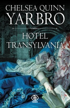 Okładka: Chelsea Quinn Yarbro - Hotel Transylvania
