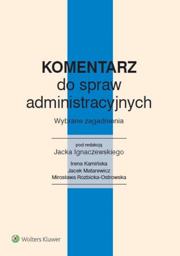Okładka: Irena Kamińska - Komentarz do spraw administracyjnych