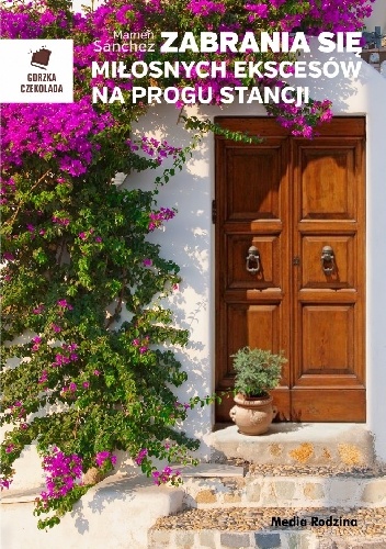 Okładka: Mamen Sànchez - Zabrania się miłosnych ekscesów na progu stancji