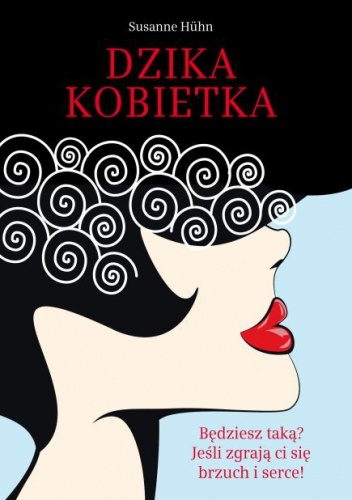 Okładka: Susanne Huhn - Dzika kobietka
