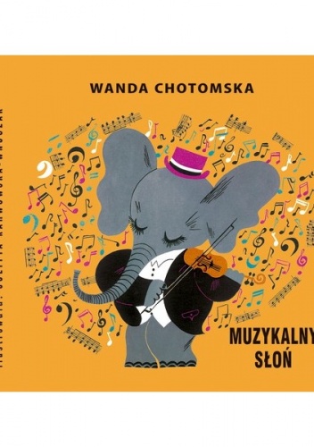 Okładka: Wanda Chotomska - Muzykalny słoń