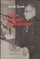 Okładka: Jacek Żurek - Ruch &amp;Księży patriotów&amp;