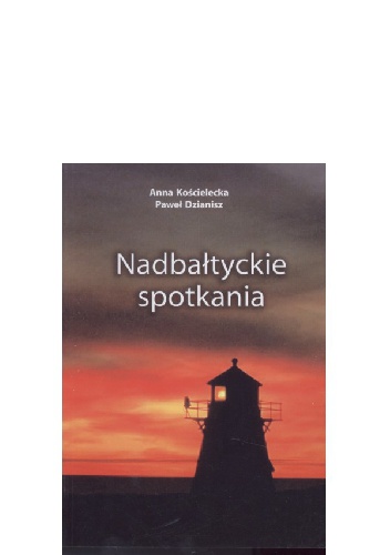 Okładka: Paweł Dzianisz - Nadbałtyckie spotkania