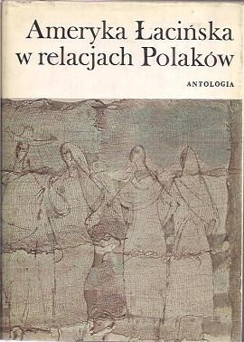Okładka: Marcin Kula - Ameryka Łacińska w relacjach Polaków