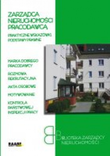 Okładka:  praca zbiorowa - zarządca Nieruchomości Pracodawcą