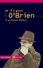Okładka: Flann O'Brien - Z archiwów Dalkey