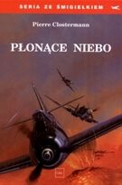 Okładka: Pierre Clostermann - Płonące niebo