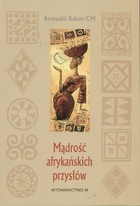 Okładka: Romuald Bakun - Mądrość afrykańskich przysłów
