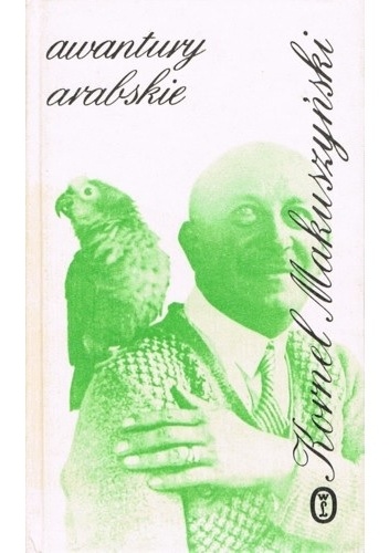 Okładka: Kornel Makuszyński - Awantury arabskie
