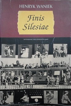 Okładka: Henryk Waniek - Finis Silesiae