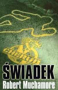 Okładka: Robert Muchamore - Świadek