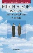 Okładka: Mitch Albom - Pięć osób, które spotykamy w niebie