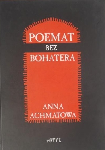 Okładka: Anna Achmatowa - Poemat bez bohatera