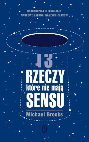 Okładka: Michael Brooks - 13 rzeczy, które nie mają sensu