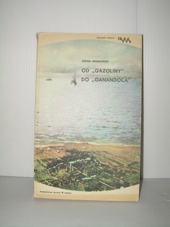 Okładka: Stefan P. Wesołowski - Od Gazoliny do Ganandoca