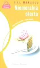 Okładka: Jill Mansell - Niemoralna oferta