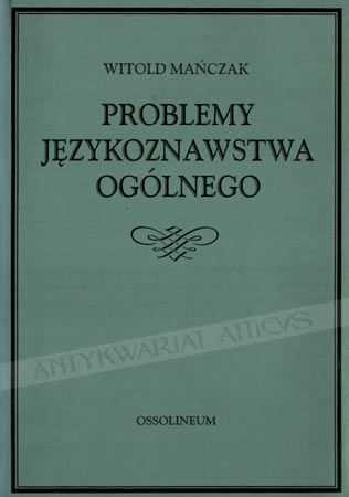 Okładka: Witold Mańczak - Problemy językoznawstwa ogólnego