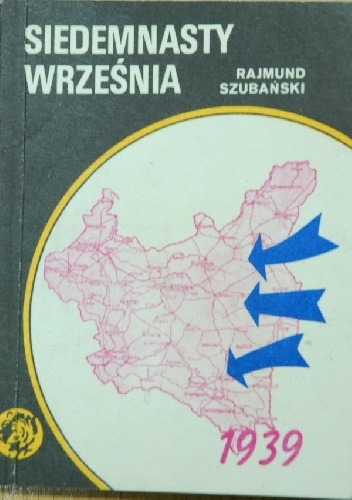 Okładka: Rajmund Szubański - Siedemnasty września