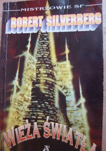 Okładka: Robert Silverberg - Wieża światła