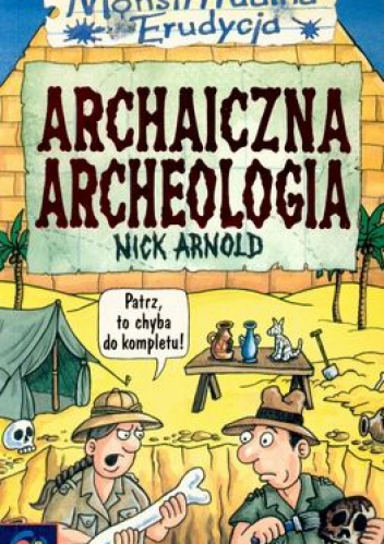 Okładka: Nick Arnold - Archaiczna archeologia