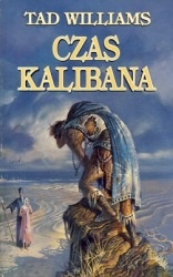 Okładka: Tad Williams - Czas Kalibana