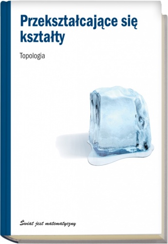 Okładka: Vicente Muñoz - Przekształcające się kształty. Topologia