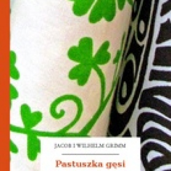 Okładka: Jacob Grimm - Pastuszka gęsi