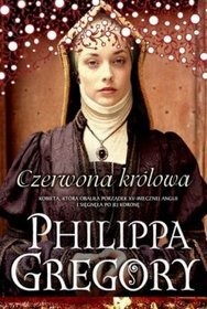 Okładka: Philippa Gregory - Czerwona królowa