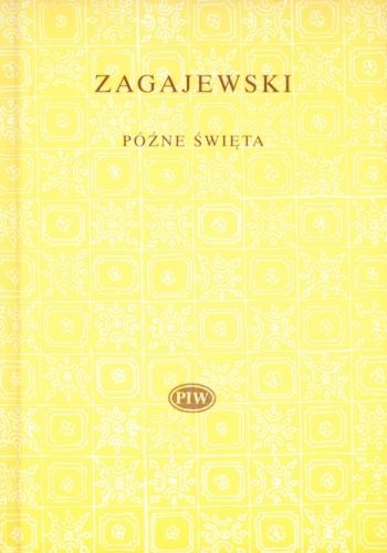 Okładka: Adam Zagajewski - Późne święta