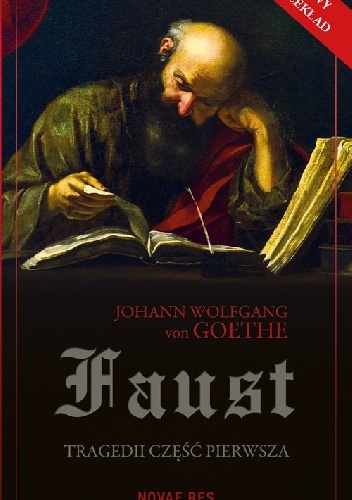 Okładka: Johann Wolfgang von Goethe - Faust. Tragedii część pierwsza