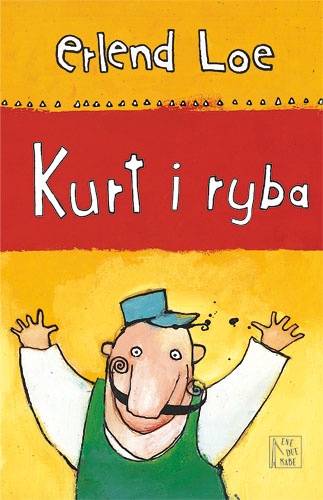 Okładka: Erlend Loe - Kurt i ryba