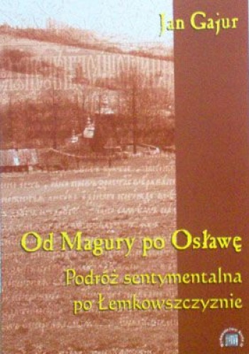 Okładka: Jan Gajur - Od Magury po Osławę
