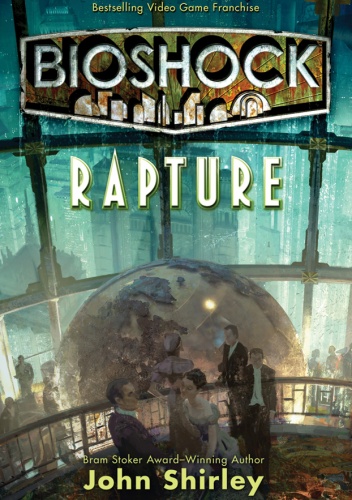 Okładka: John Shirley - Bioshock. Rapture