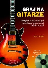 Okładka: Phil Capone - Graj na gitarze.