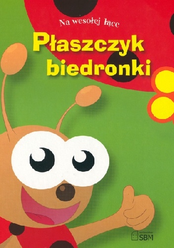 Okładka: Grażyna Nowak - Na wesołej łące. Płaszczyk biedronki