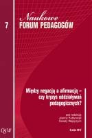 Okładka: Danuta Wajsprych - Między negacją a afirmacją – czy kryzys oddziaływań pedagogicznych?