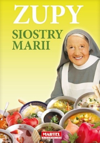 Okładka: Maria Goretti Nowak - Zupy Siostry Marii