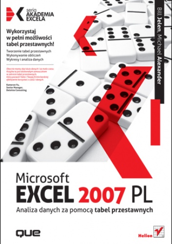 Okładka: Michael Alexander - Microsoft Excel 2007 PL. Analiza danych za pomocą tabel przestawnych. Akademia Excela