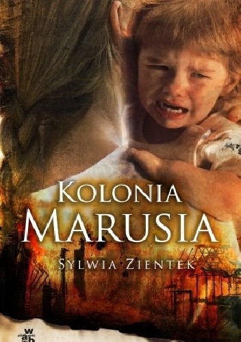 Okładka: Sylwia Zientek - Kolonia Marusia