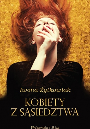 Okładka: Iwona Małgorzata Żytkowiak - Kobiety z sąsiedztwa