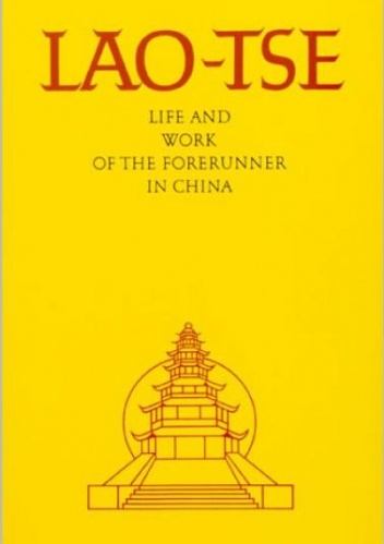 Okładka:  autor nieznany - Lao-Tse: Life and work of the Forerunner in China