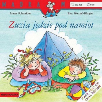 Okładka: Eva Wenzel-Bürger - Zuzia jedzie pod namiot