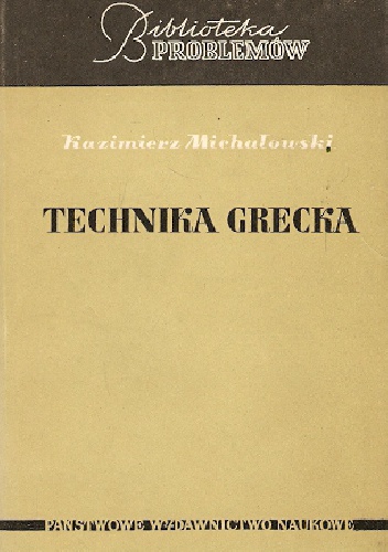 Okładka: Kazimierz Michałowski - Technika grecka